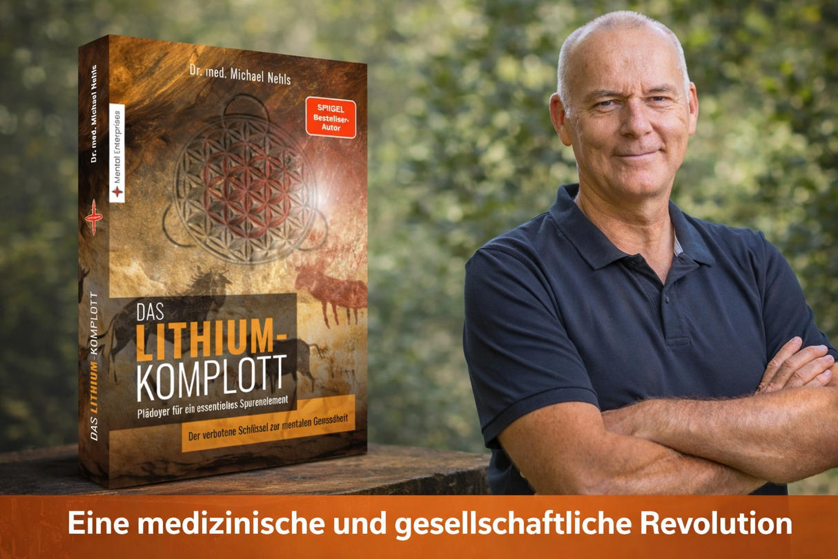 Das Lithium-Komplott von Dr. med. Michael Nehls