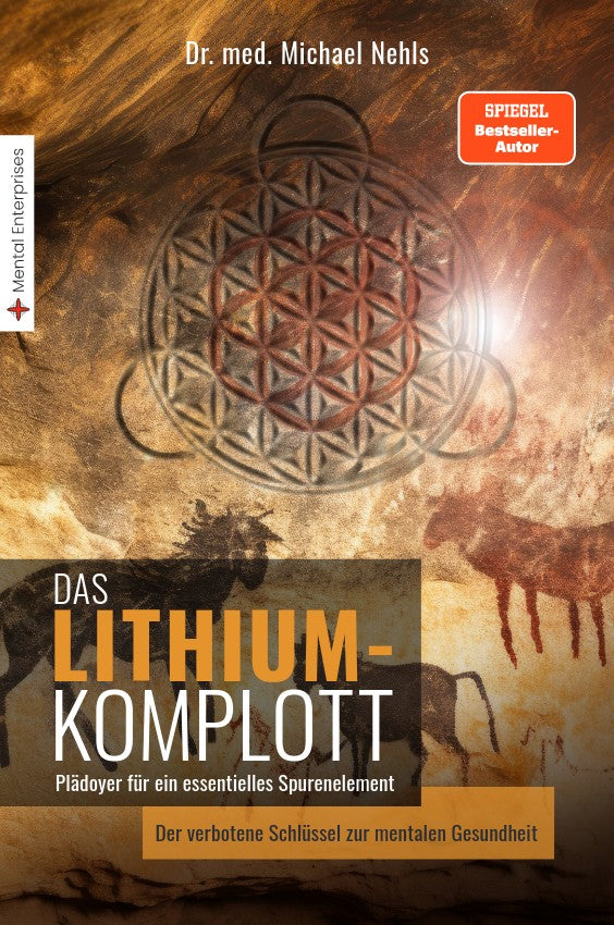 Das Lithium-Komplott von Dr. med. Michael Nehls