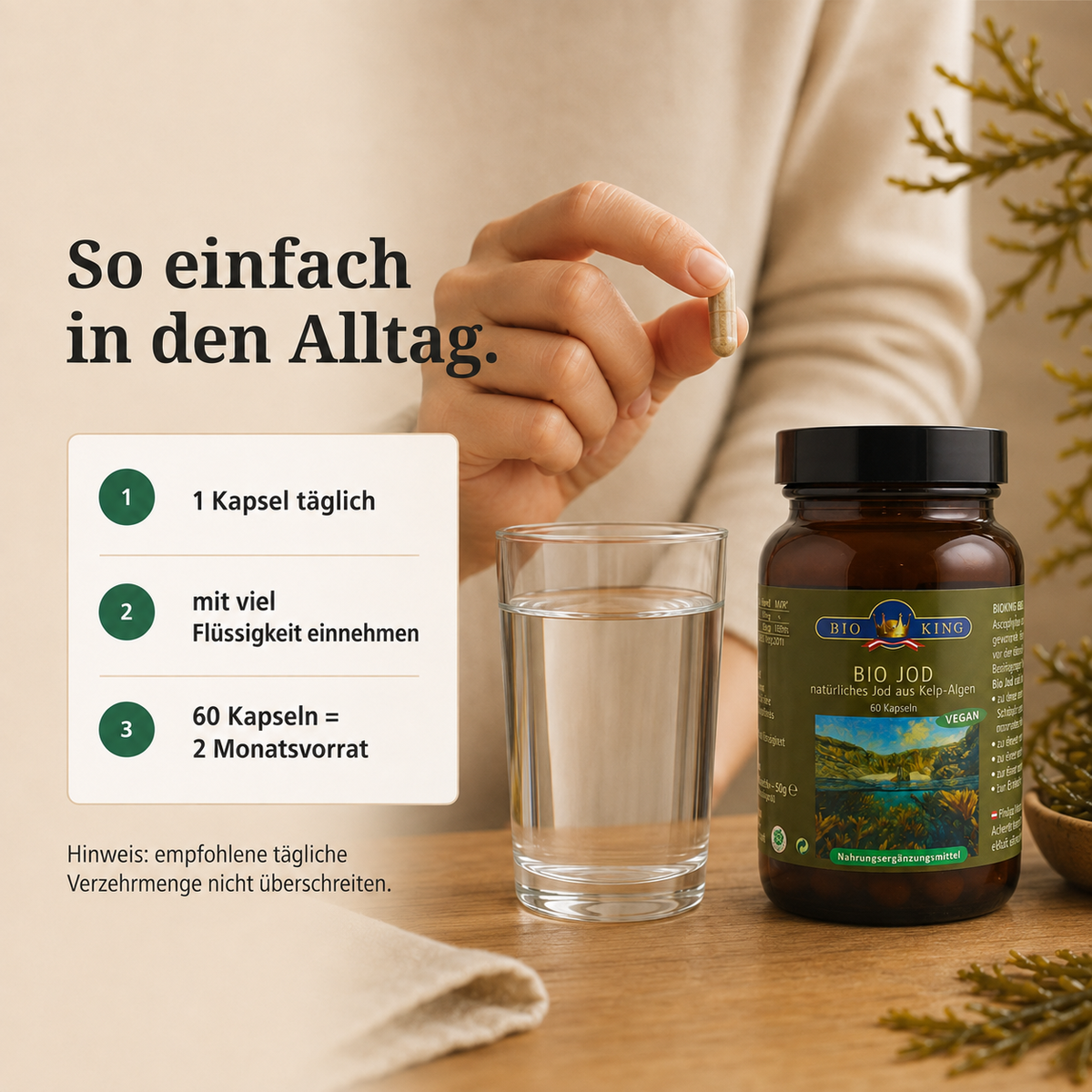 Bio Jod Kapsel wird mit einem Glas Wasser eingenommen